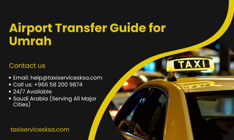 Airport Transfer Guide for Umrah | Easy & Stress-Free Travel
